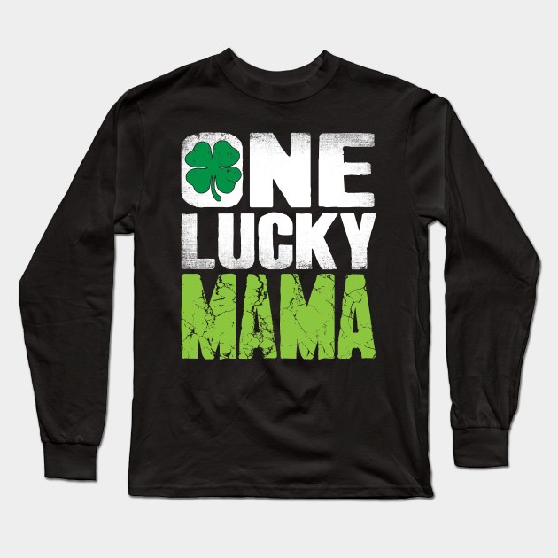 One Lucky Mama Long Sleeve T-Shirt by captainmood